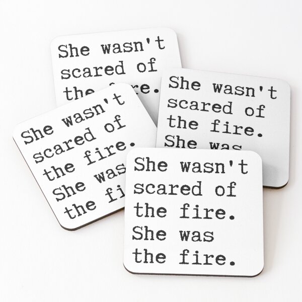 Item preview, She Wasn't Scared Of The Fire She Was The Fire designed and sold by stephenflashart.