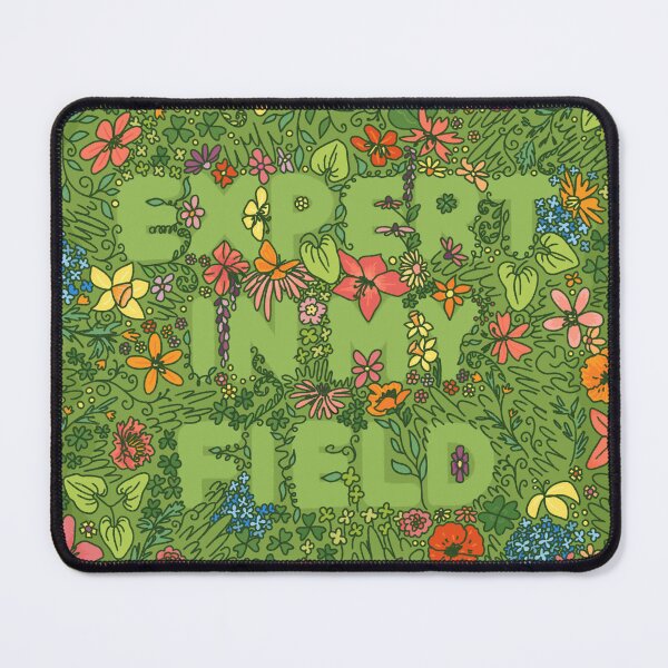 Item preview, Expert In My Field designed and sold by Mayfully.