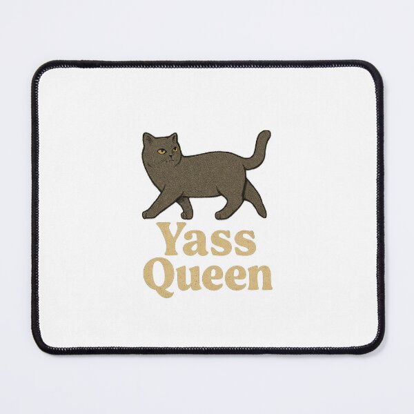 Item preview, Yass Queen – British Shorthair Sass designed and sold by CozyCrittersCo.