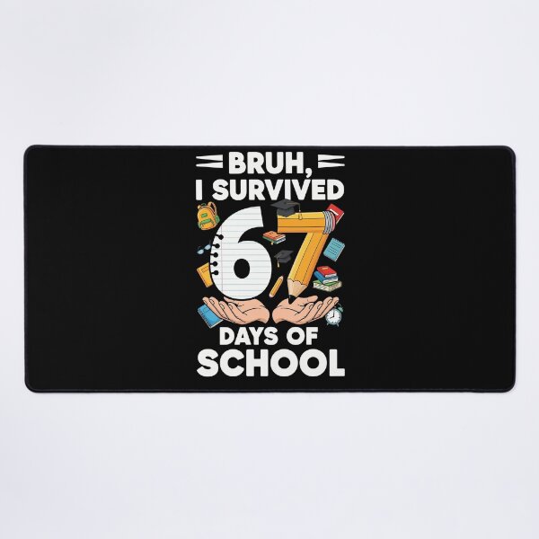 Item preview, Copy of i survived 67 days of school six seven meme designed and sold by VividDripCo.