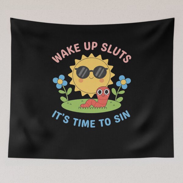 Item preview, Wake Up Sluts unhinged humor top viral designed and sold by faridman.