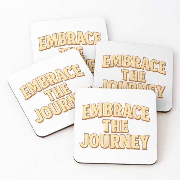 Item preview, Embrace the Journey Motivational Quote designed and sold by SigmaSoul.