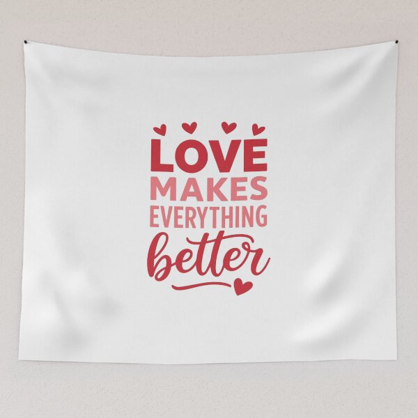 Item preview, Love Makes Everything Better — Positive Quote designed and sold by artcultreone.