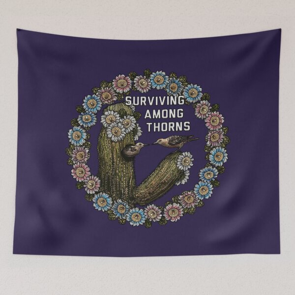 Item preview, Surviving Among Thorns designed and sold by Art by Veya.