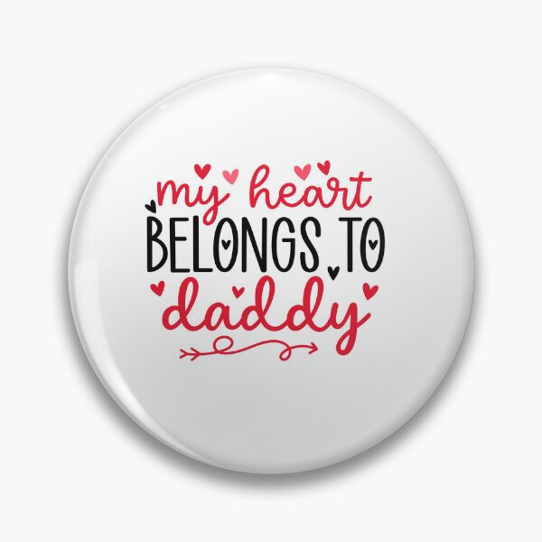 Item preview, My Heart Belongs to Daddy — Cute Family Quote designed and sold by artcultreone.