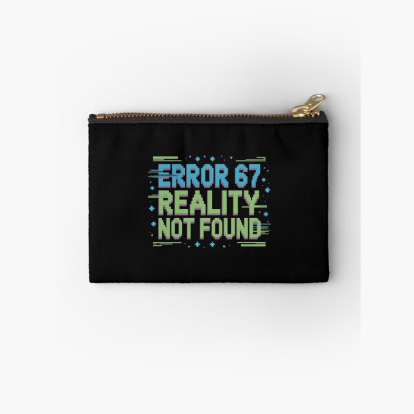Item preview, Error 67 Reality Not Found designed and sold by jkrphoto.