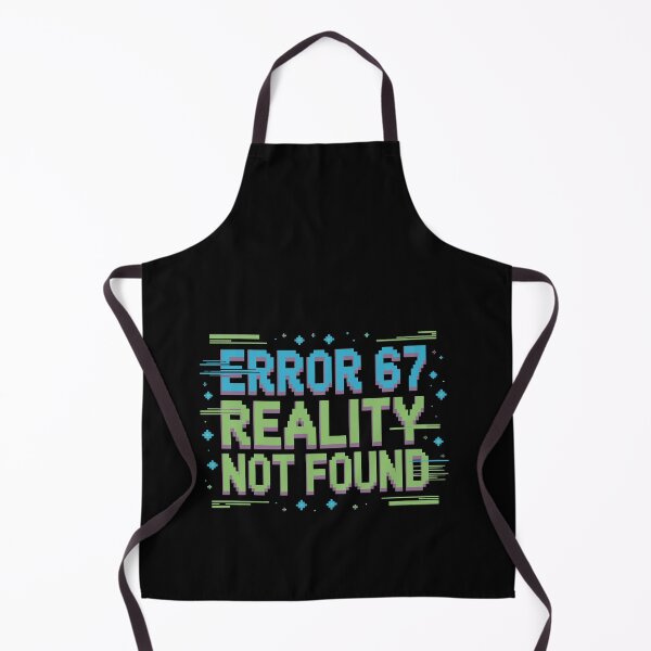 Item preview, Error 67 Reality Not Found designed and sold by jkrphoto.