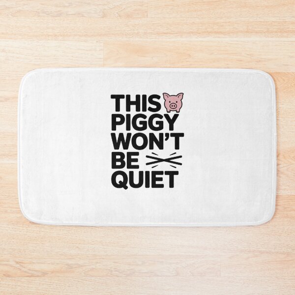 Item preview, This Piggy Won’t Be Quiet designed and sold by SofenArt.
