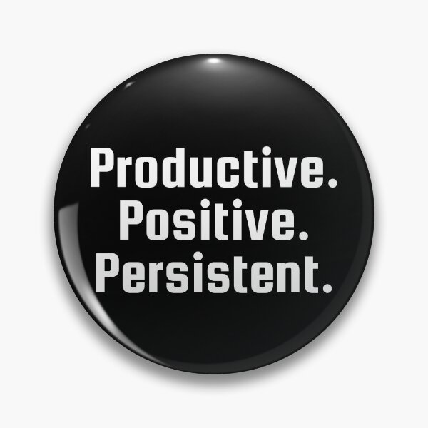 Item preview, Productive. Positive. Persistent. designed and sold by Ninjacatoff.