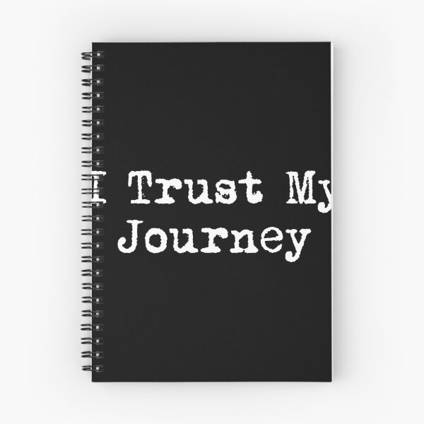 Item preview, I Trust My Journey designed and sold by Ninjacatoff.