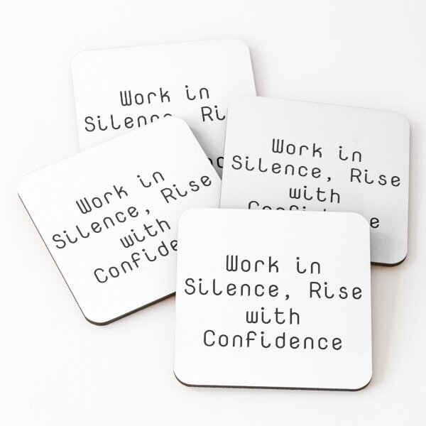 Item preview, Work in Silence, Rise with Confidence designed and sold by Ninjacatoff.