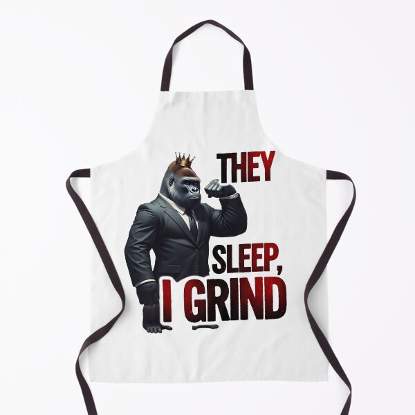 Item preview, They Sleep I Grind Motivational Gorilla King Hustle Design designed and sold by MegzDesign.