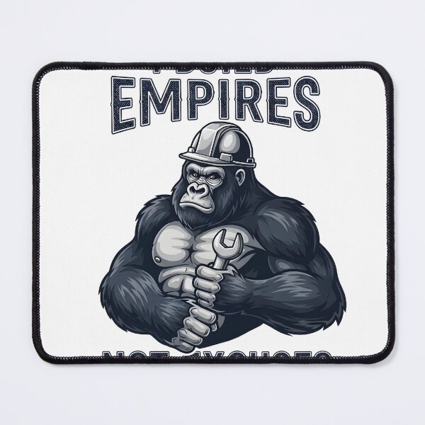 Item preview, I Build Empires Not Excuses Builder Gorilla Motivational Design designed and sold by MegzDesign.