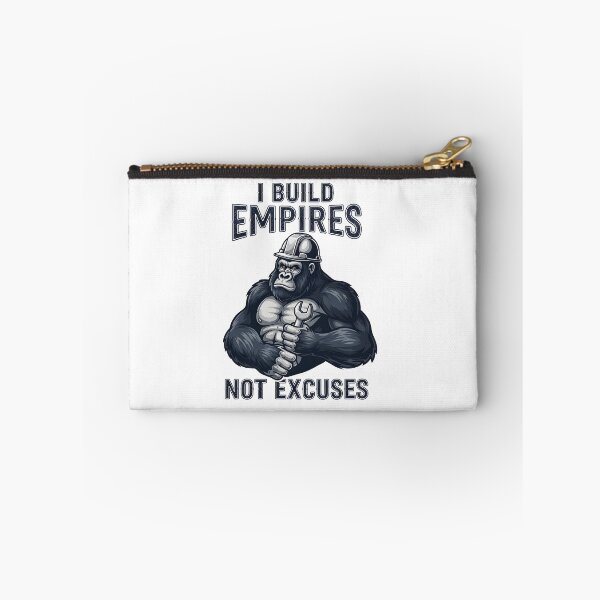 Item preview, I Build Empires Not Excuses Builder Gorilla Motivational Design designed and sold by MegzDesign.