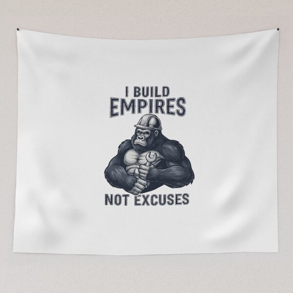 Item preview, I Build Empires Not Excuses Builder Gorilla Motivational Design designed and sold by MegzDesign.