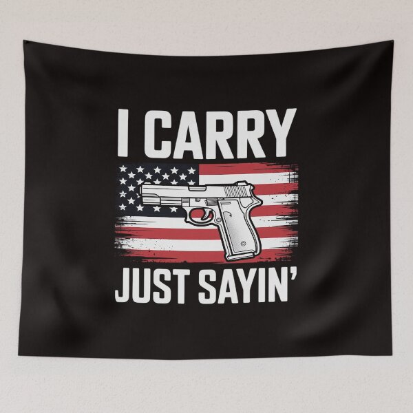 Item preview, I Carry. Just Sayin' Concealed Carry designed and sold by MelSurf.