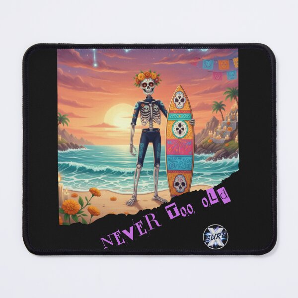 Item preview, Never too old - X Surf designed and sold by Wazzabear Studio.