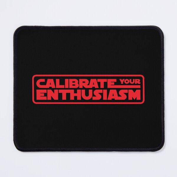 Item preview, Calibrate Your Enthusiasm designed and sold by The Common Tee.