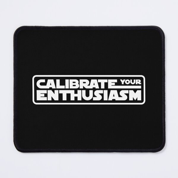 Item preview, Calibrate Your Enthusiasm designed and sold by The Common Tee.