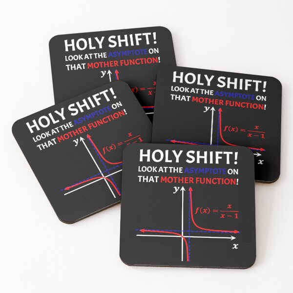 Item preview, Funny Nerdy Holy Shift Look at the Asymptote on that Mother Function Math Teacher White Text designed and sold by MathWare MathClips.