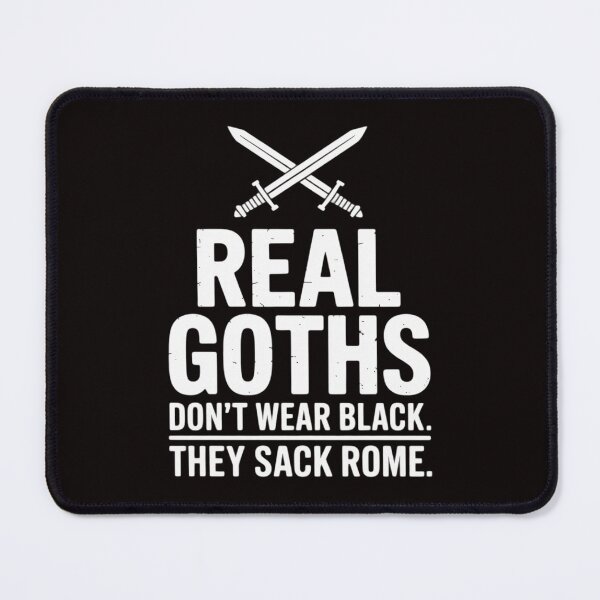 Item preview, History Teacher Real Goths Sack Rome designed and sold by MelSurf.
