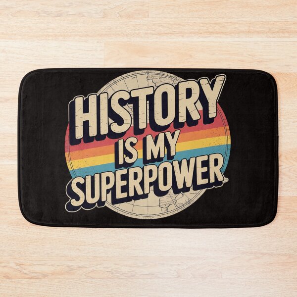 Item preview, History Is My Superpower History Teacher designed and sold by MelSurf.