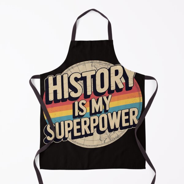 Item preview, History Is My Superpower History Teacher designed and sold by MelSurf.