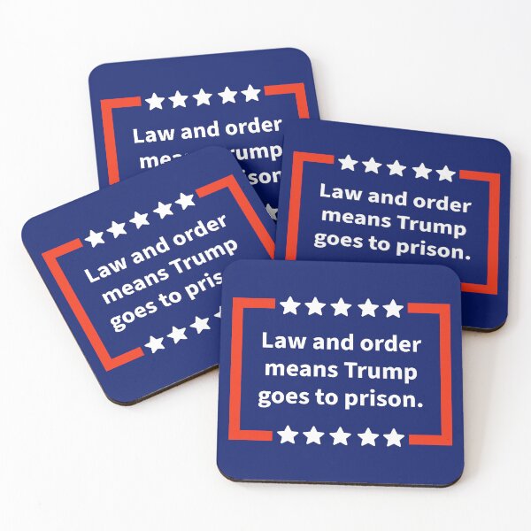 Item preview, Law and order means Trump goes to prison.  designed and sold by Rachel the Artist .