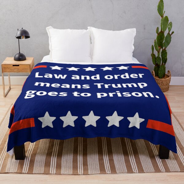 Item preview, Law and order means Trump goes to prison. designed and sold by Rachel the Artist .