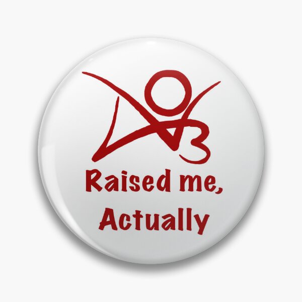 Item preview, AO3 Raised Me designed and sold by FandomlyRandom.