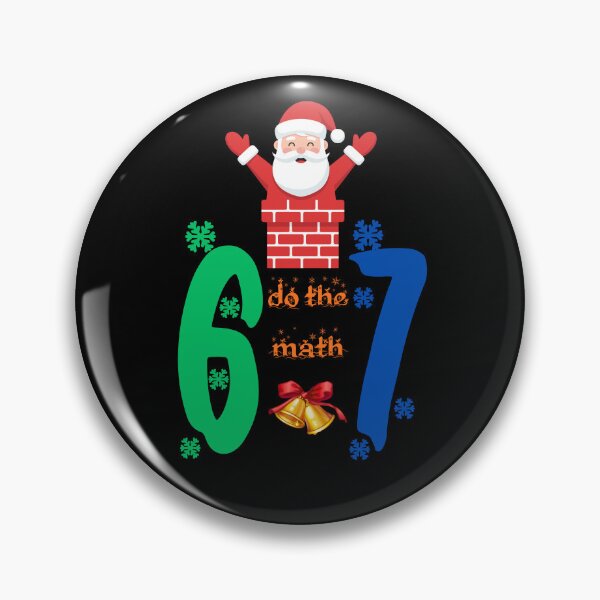 Item preview, Do The Math 67 Meme Christmas designed and sold by Tom-Apex-Art.