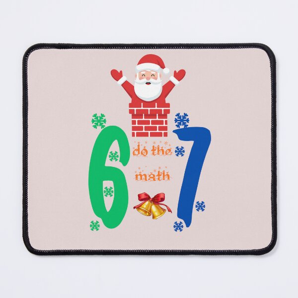 Item preview, Do The Math 67 Meme Christmas designed and sold by Tom-Apex-Art.