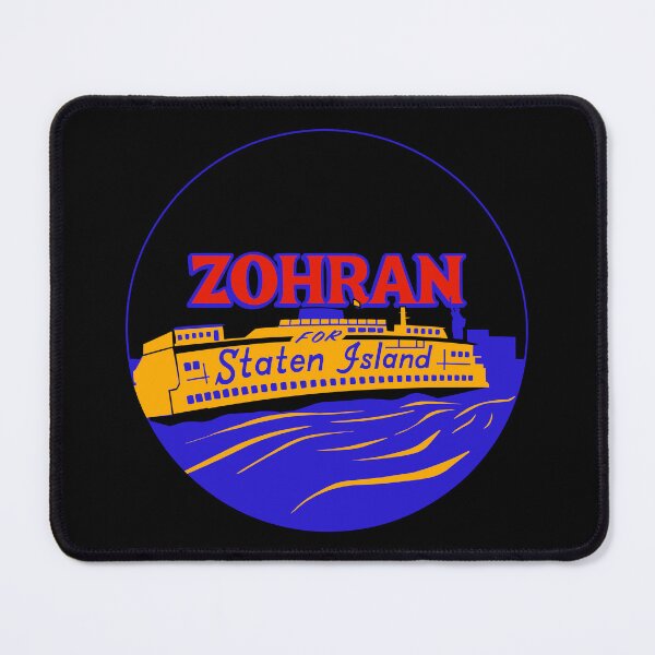Item preview, ZOHRAN FOR STATEN ISLAND designed and sold by oddwonders.