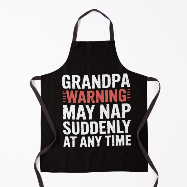 Item preview, Grandpa Warning May Nap Suddenly At Any Time Men Papa designed and sold by RatCurry.