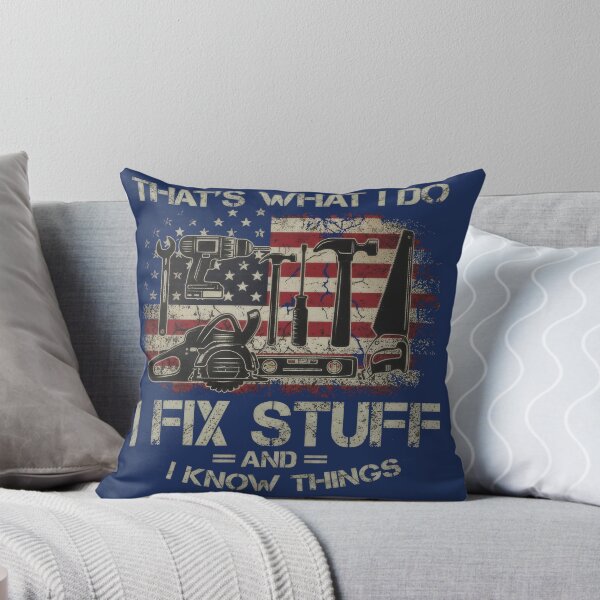 Item preview, What I Do: I Fix Stuff and I Know Things – Handyman Quote designed and sold by TextMood.