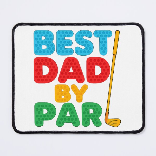Item preview, Best Dad By Par designed and sold by kimo55.