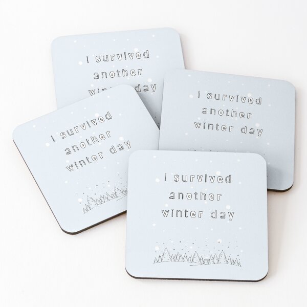 Item preview, I Survived Another Winter Day — Soft Pastel Quote designed and sold by mintmono-studio.