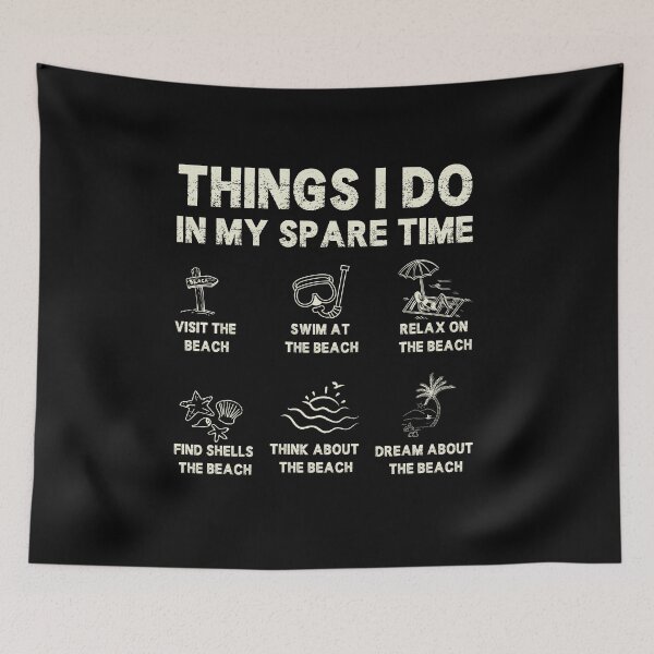 Item preview,  Things I Do in My Spare Time – Surf -Beach Lover Edition | Funny Beach Life Design designed and sold by Sun Sand & Sea Art.