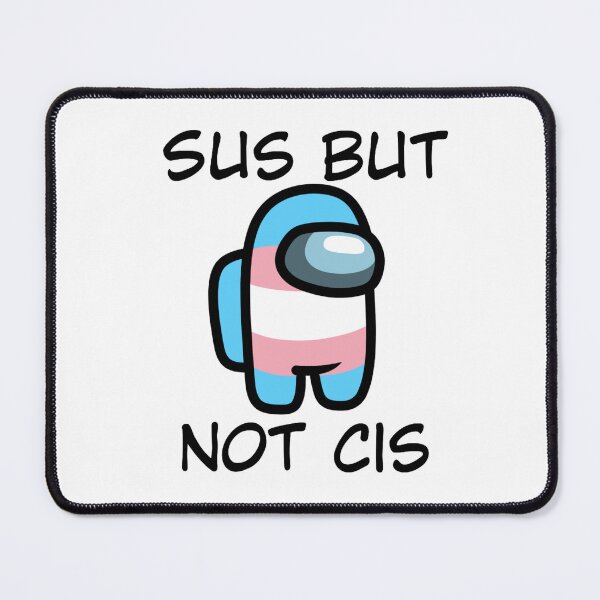 Item preview, Sus but not cis designed and sold by WailingThistle.