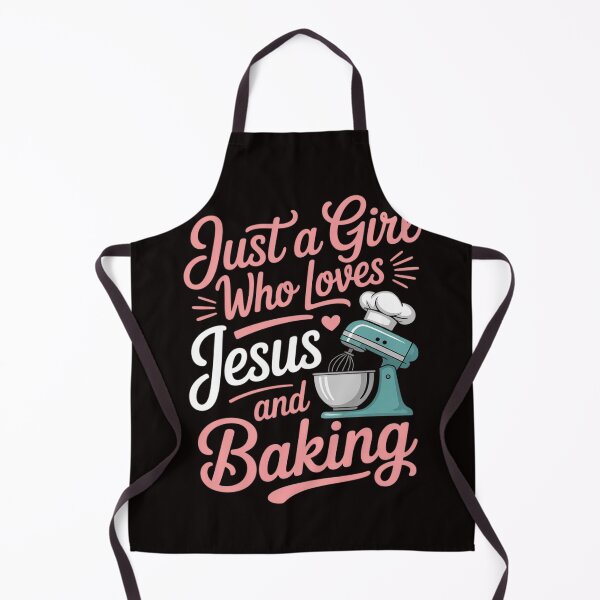 Item preview, Just A Girl Who Loves Jesus And Baking designed and sold by LapFemile.