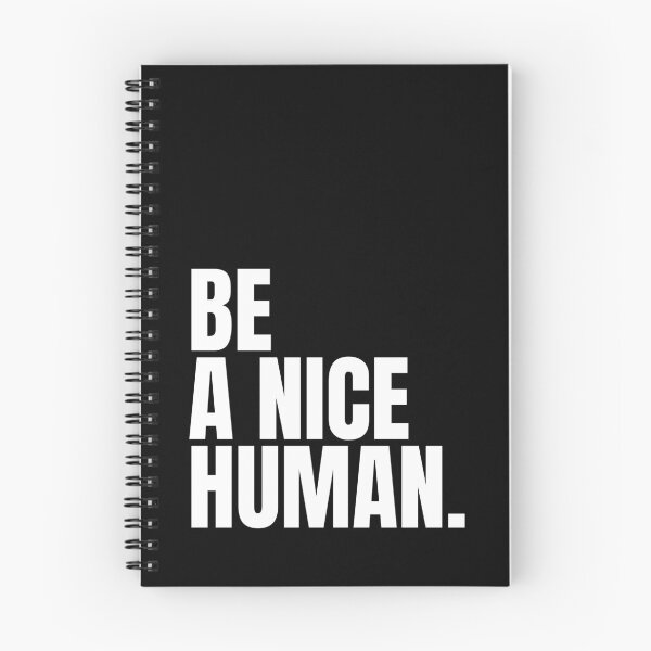 Item preview, Be a nice human designed and sold by Dondonmart.