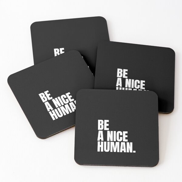 Item preview, Be a nice human designed and sold by Dondonmart.