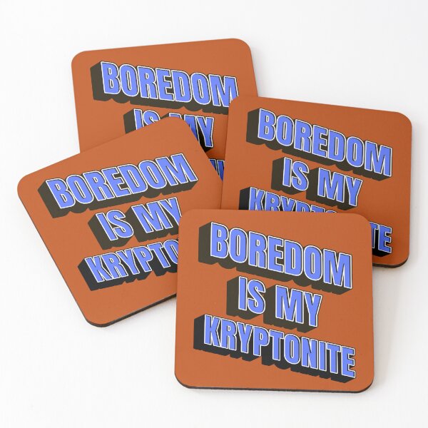 Item preview, Boredom is my Kryptonite designed and sold by babyrage.