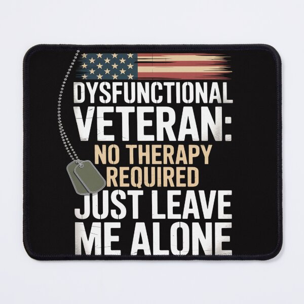 Item preview, Dysfunctional Veteran designed and sold by MuteElevent.