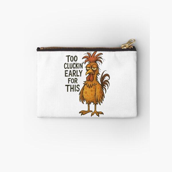 Item preview, Too Cluckin’ Early Funny Chicken Design – Sleepy Rooster Morning Humor designed and sold by inkoutninja.