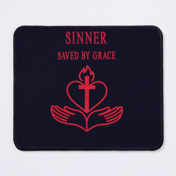 Item preview, Sinner Saved by Grace  designed and sold by Rschieck33.