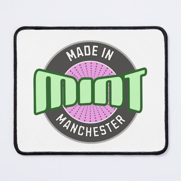 Item preview, MINT Made In Manchester designed and sold by Elementalt.