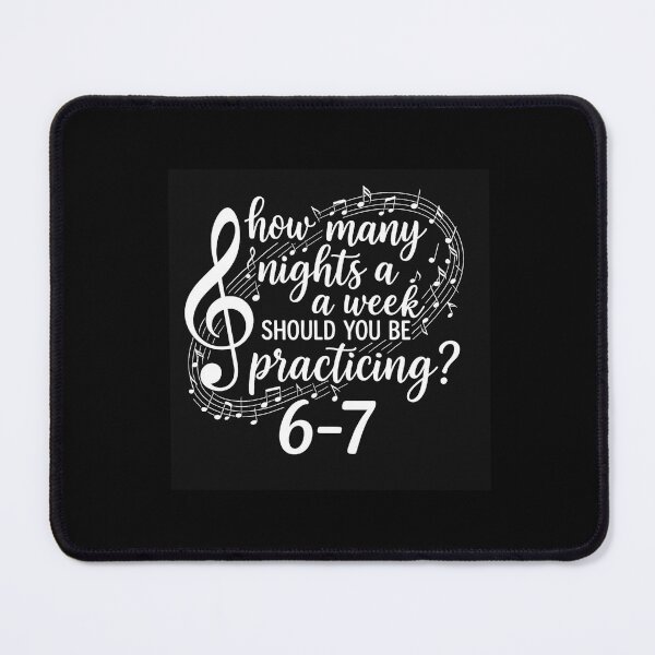 Item preview, How Many Nights a Week Should You Be Practicing? | Musician Practice Quote Design designed and sold by DailyDrivesct.