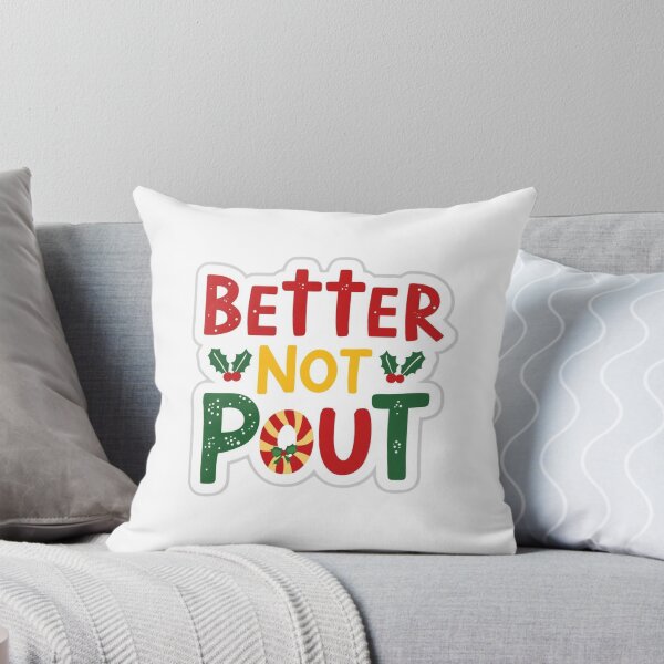 Item preview, Better Not Pout - Fun designed and sold by LewpyG.