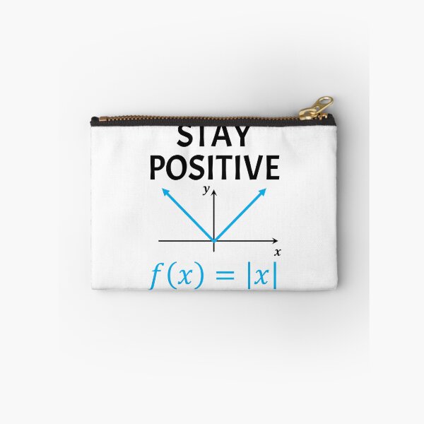 Item preview, Funny Nerdy Stay Positive Absolute Value Graph Math Teacher Black Text designed and sold by MathWare MathClips.